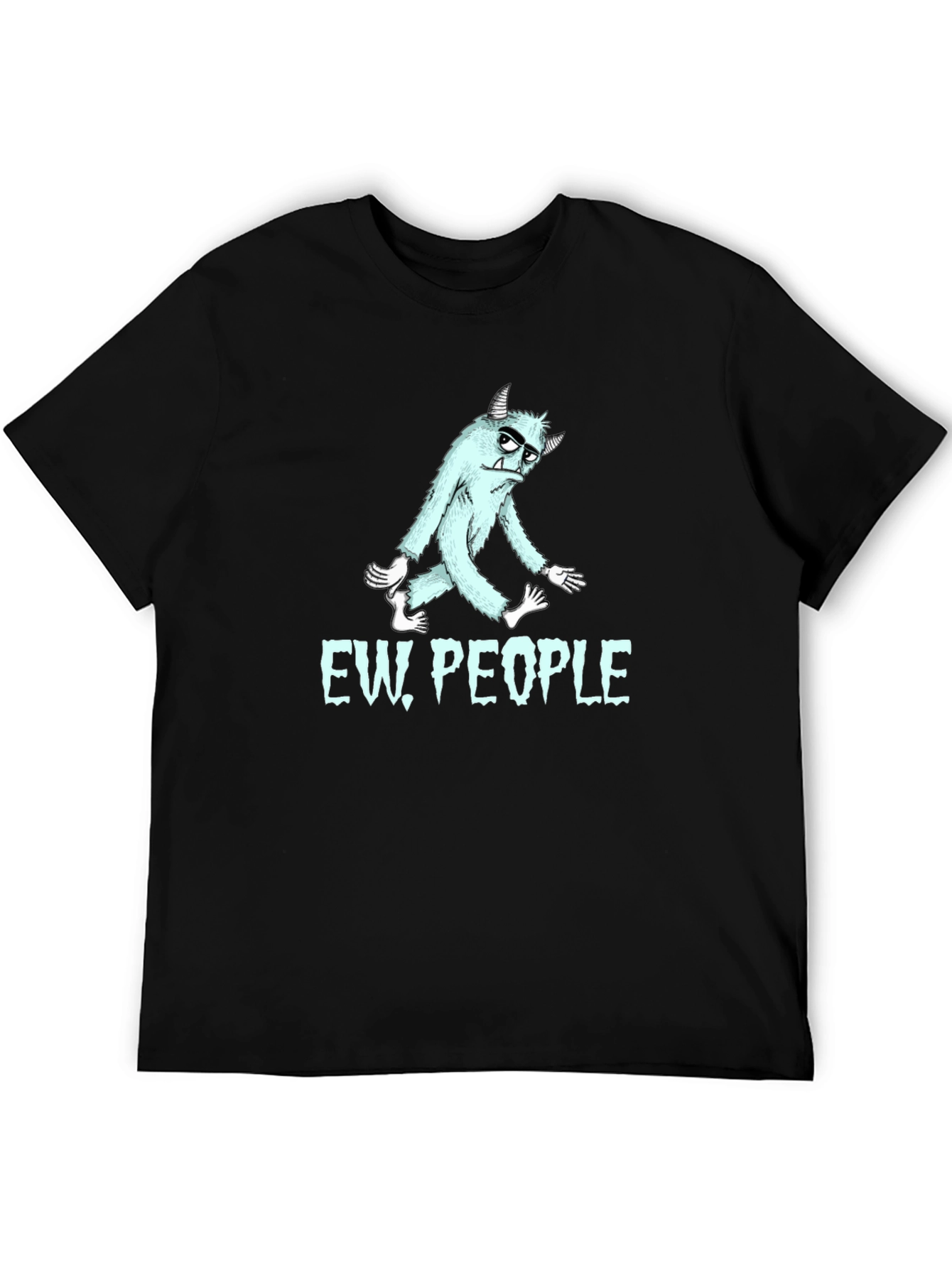 Ew People T-Shirt - Funny Graphic Tee