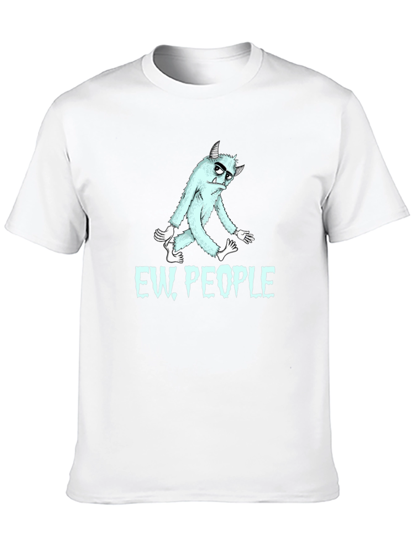 Ew People T-Shirt - Funny Graphic Tee
