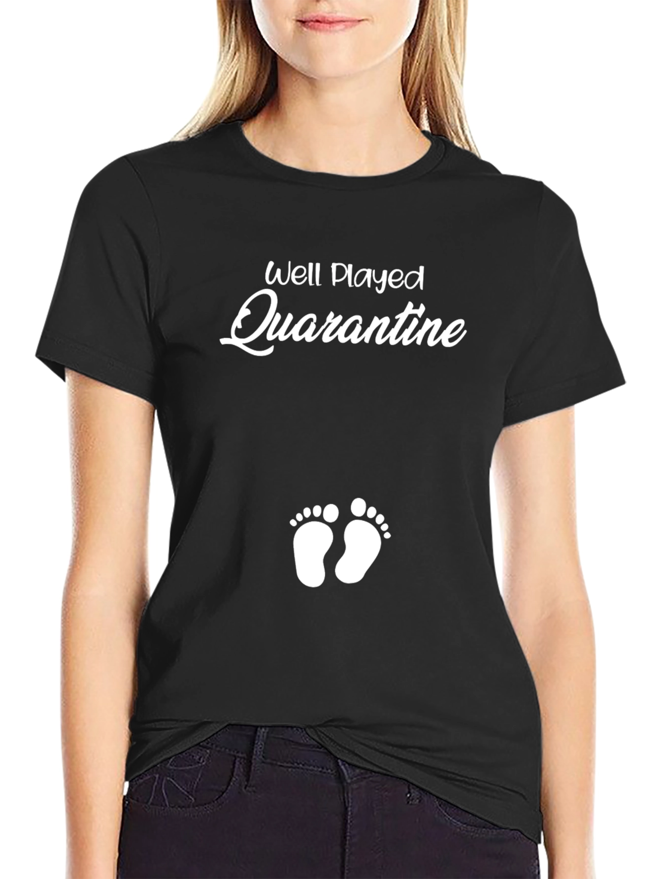 Well Played Quarantine Baby T-Shirt