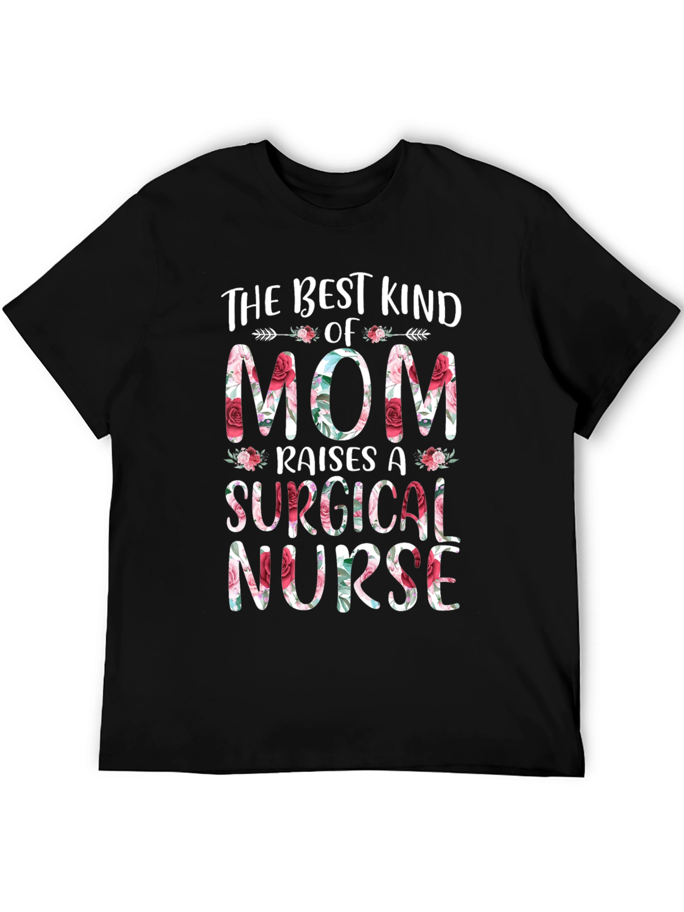 Floral Mom of Surgical Nurse Graphic Tee