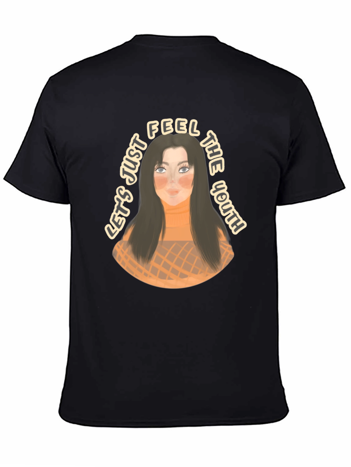 Youthful Graphic Tee - Lets Just Feel the Youth