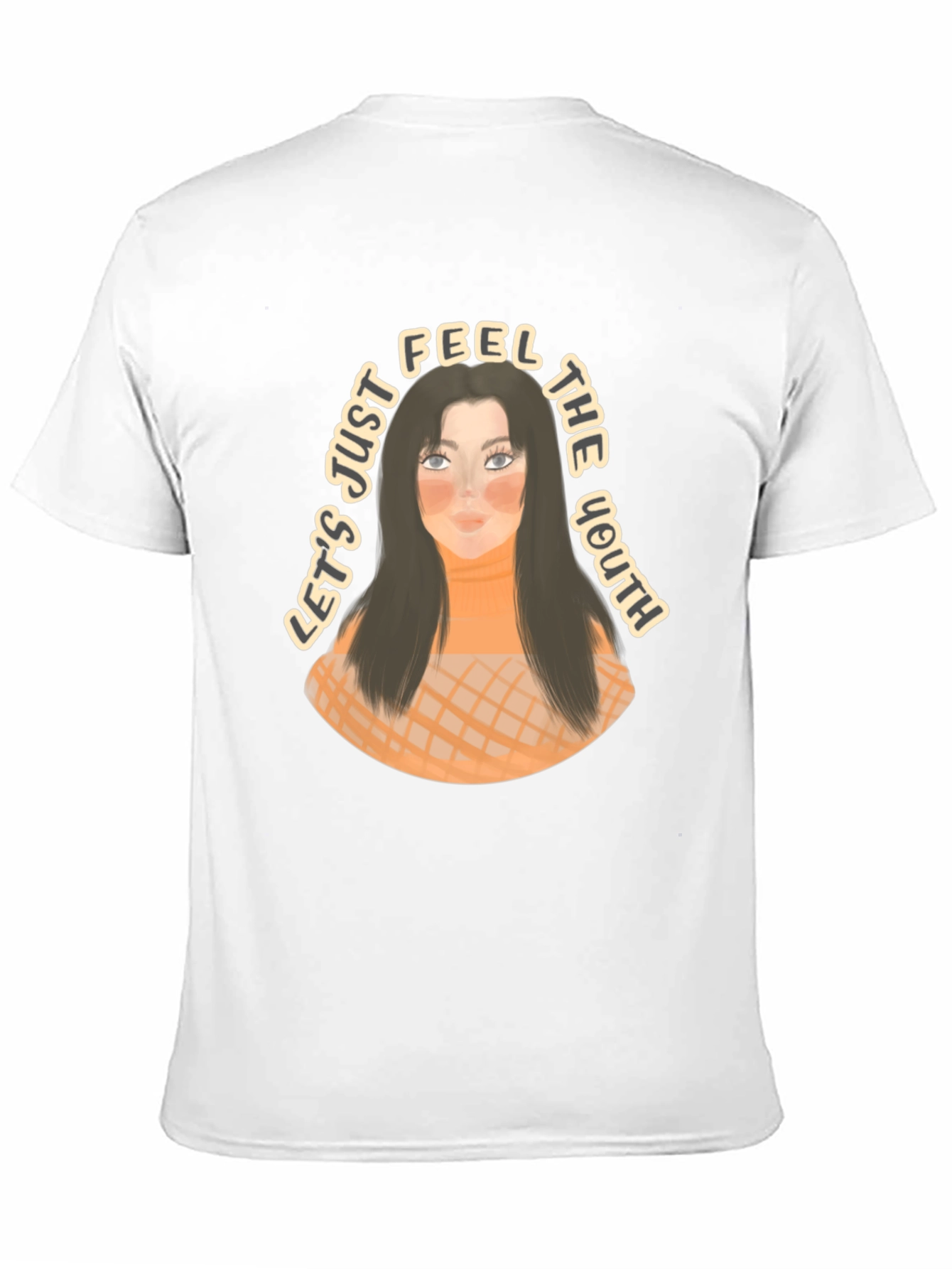 Youthful Graphic Tee - Lets Just Feel the Youth