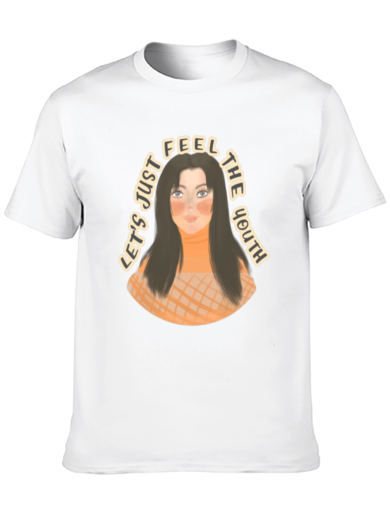 Youthful Graphic Tee - Lets Just Feel the Youth