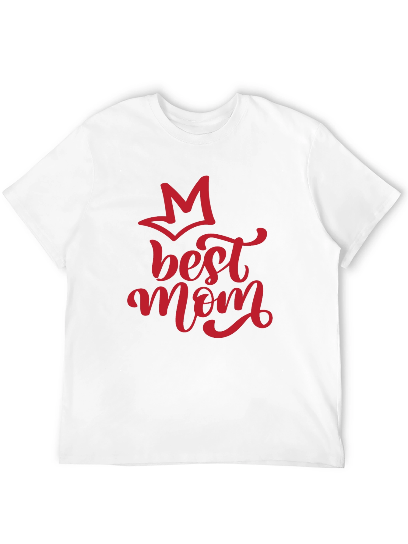 Best Mom Ever T-Shirt - Crown Design