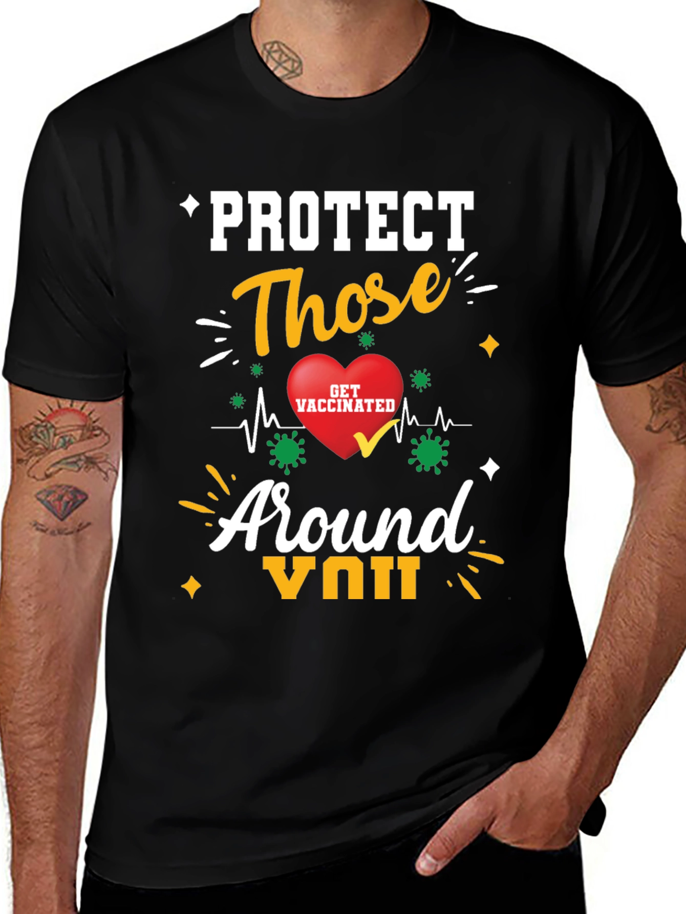 Protect Those Around You T-Shirt
