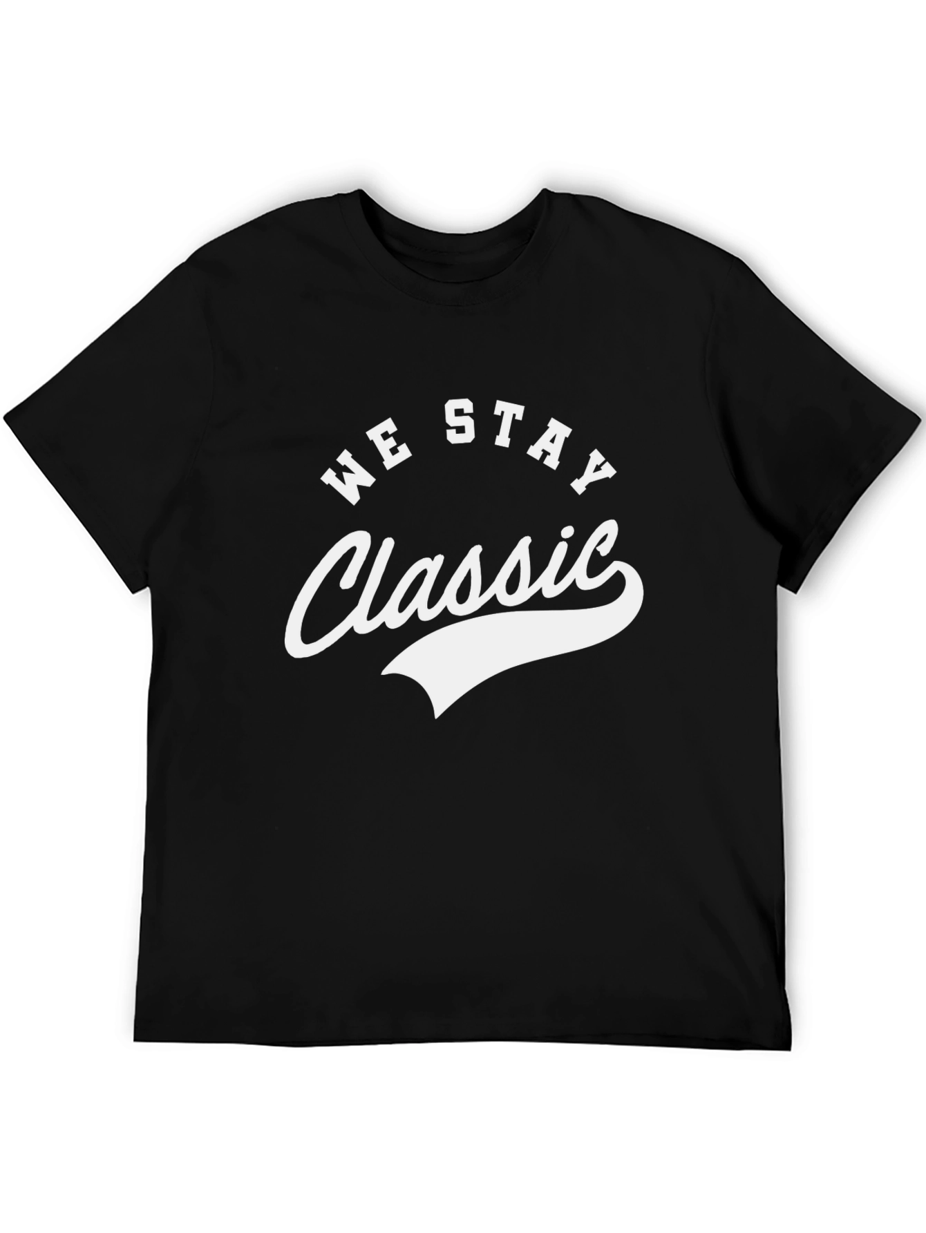 We Stay Classic Black T-Shirt