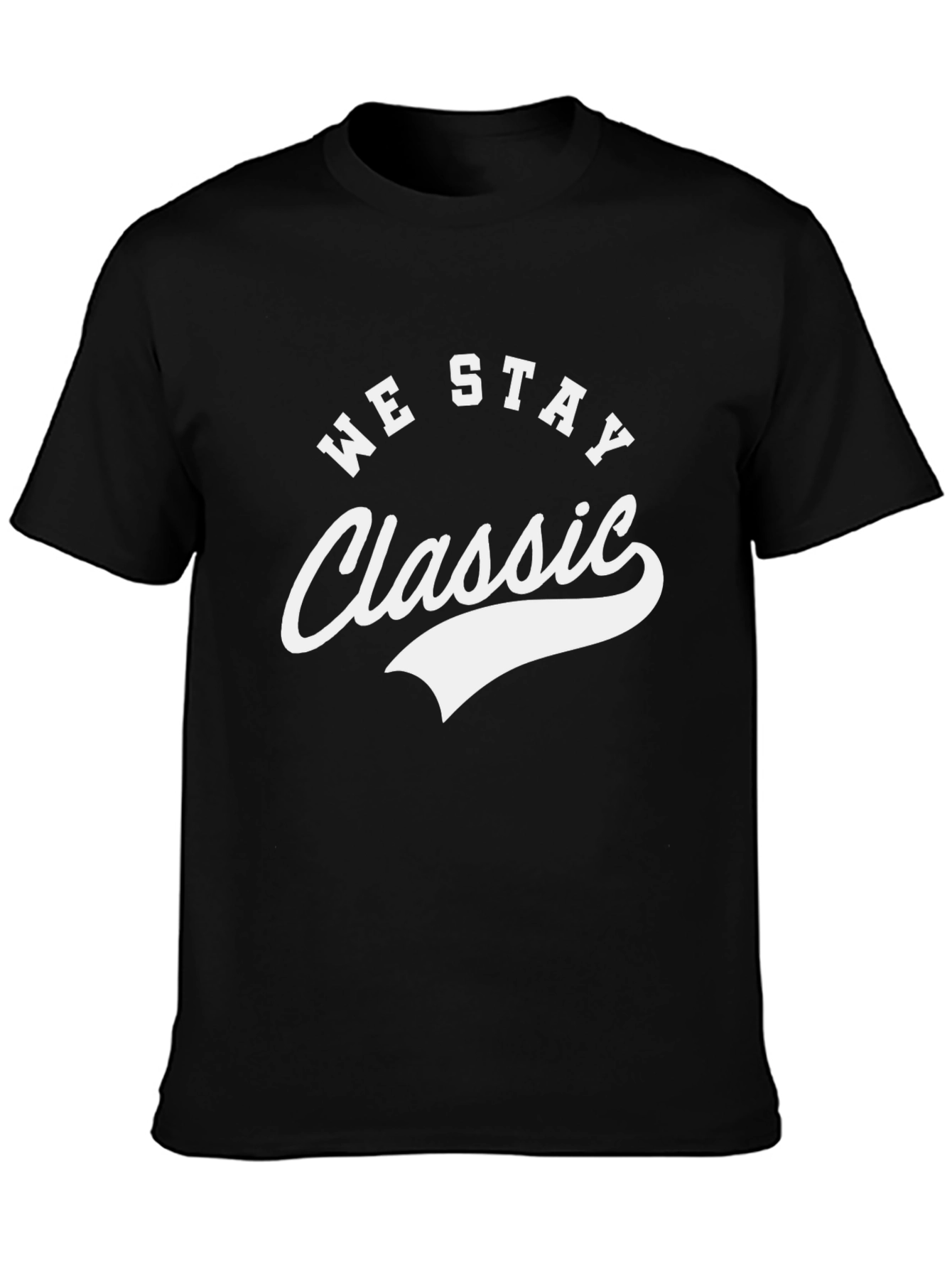 We Stay Classic Black T-Shirt