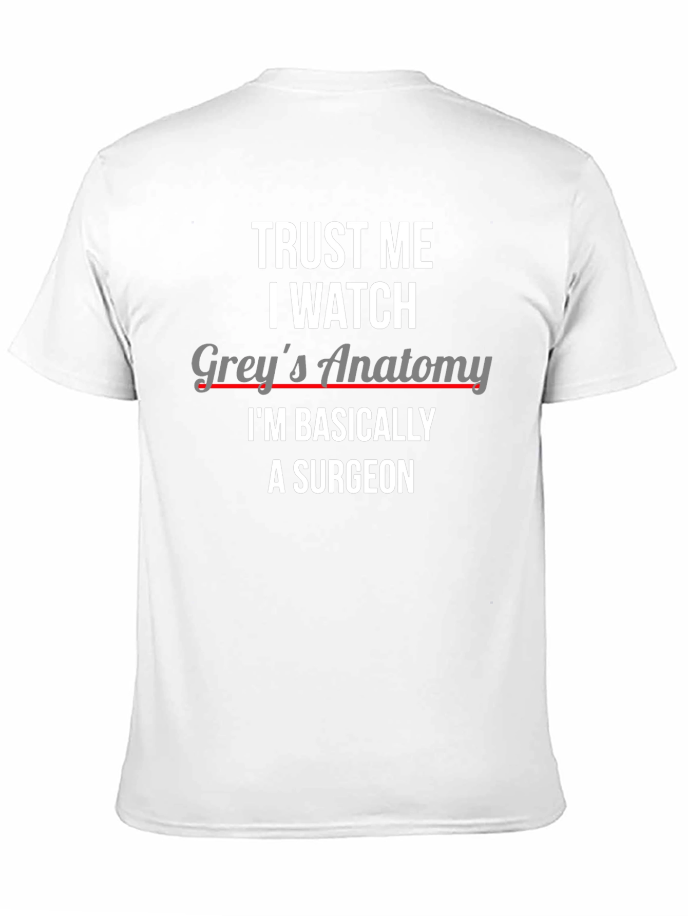 Trust Me I Watch Greys Anatomy Surgeon Black Tee