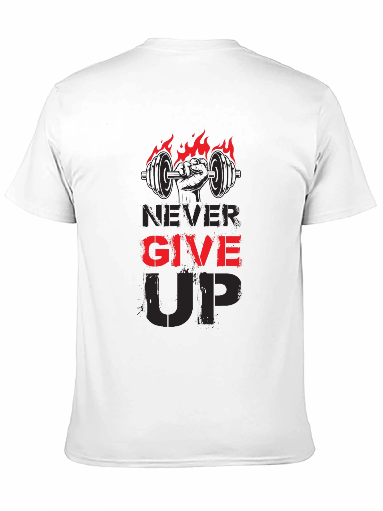 Never Give Up Gym T-Shirt