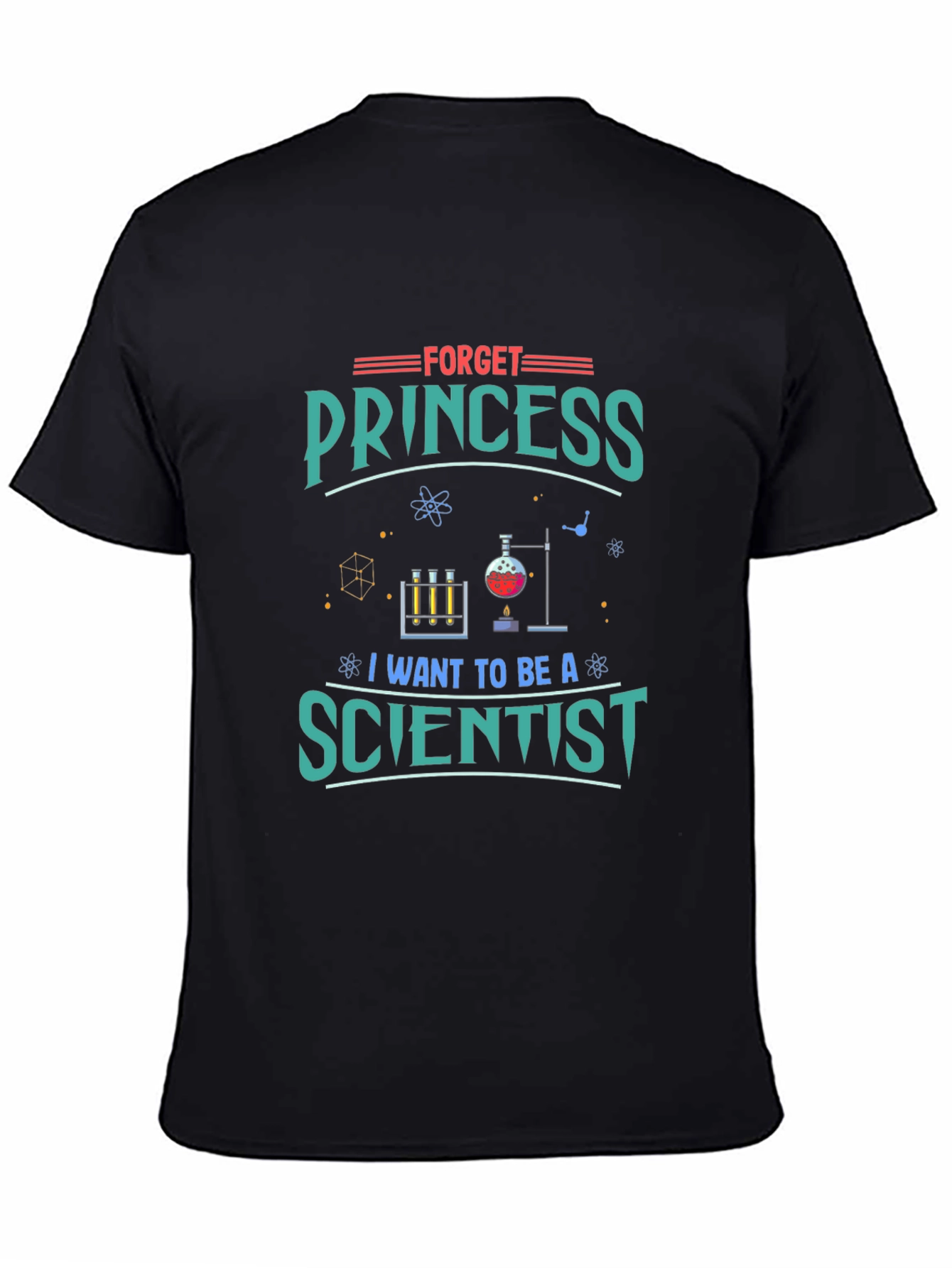 Scientist Graphic T-Shirt - Forget Princess