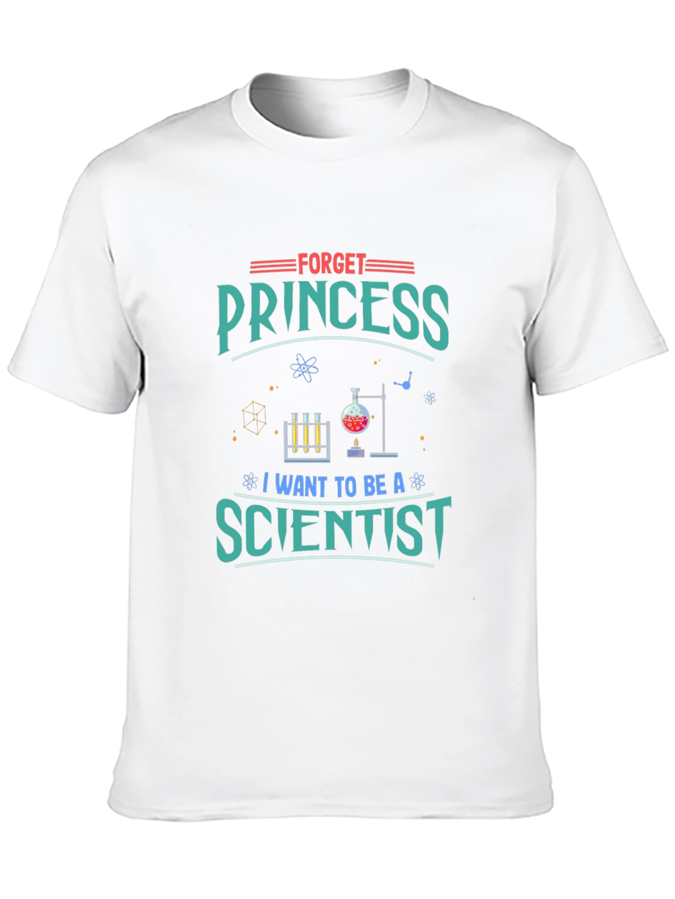 Scientist Graphic T-Shirt - Forget Princess