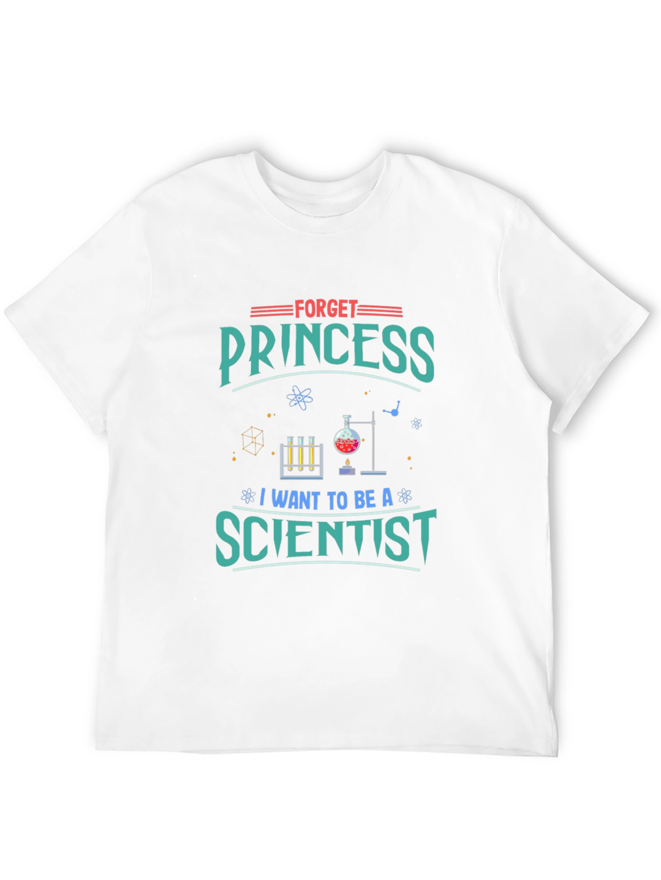 Scientist Graphic T-Shirt - Forget Princess