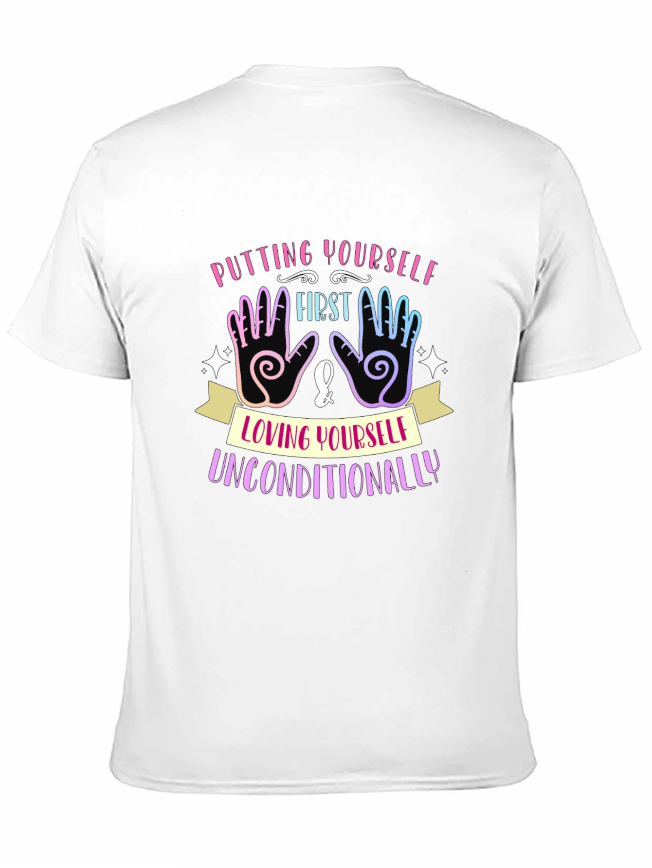 Self-Love T-Shirt - Putting Yourself First Tee
