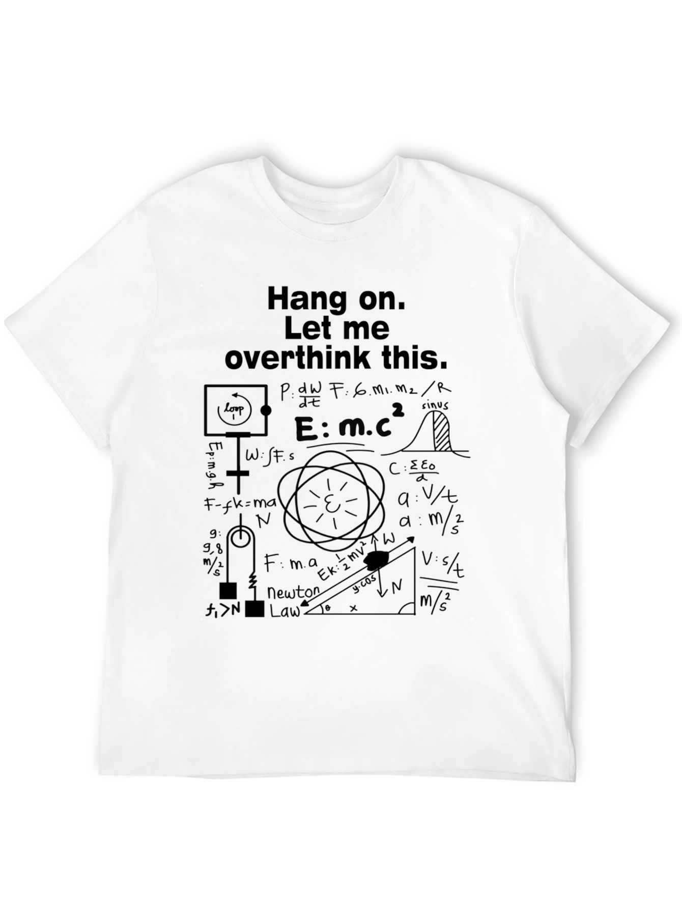 Hang On Overthink This Equations Graphic Tee