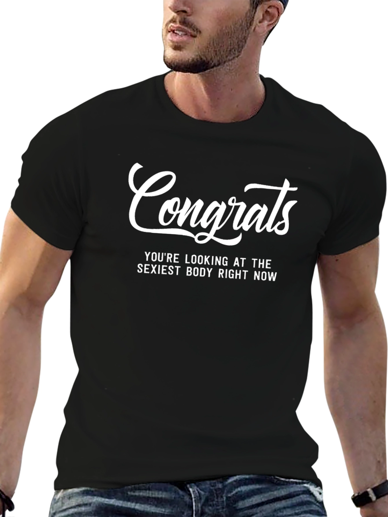 Congrats Sexiest Body T-Shirt