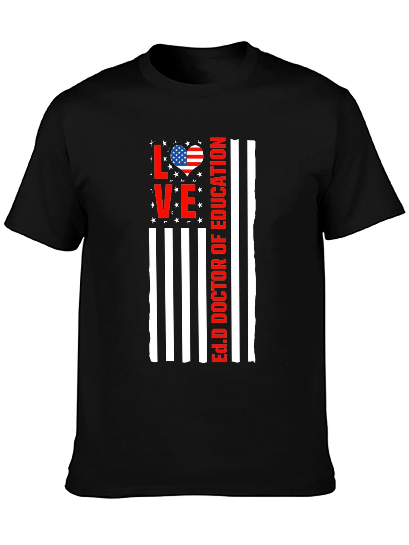 Ed.D Doctor of Education Love American Flag T-Shirt