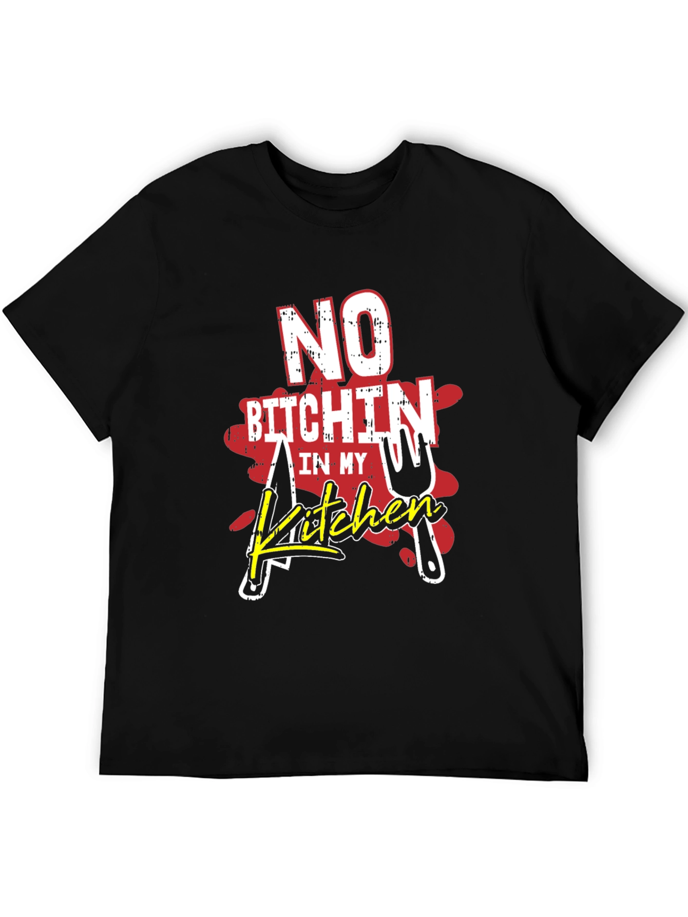 No B*tchin in My Kitchen Graphic T-Shirt
