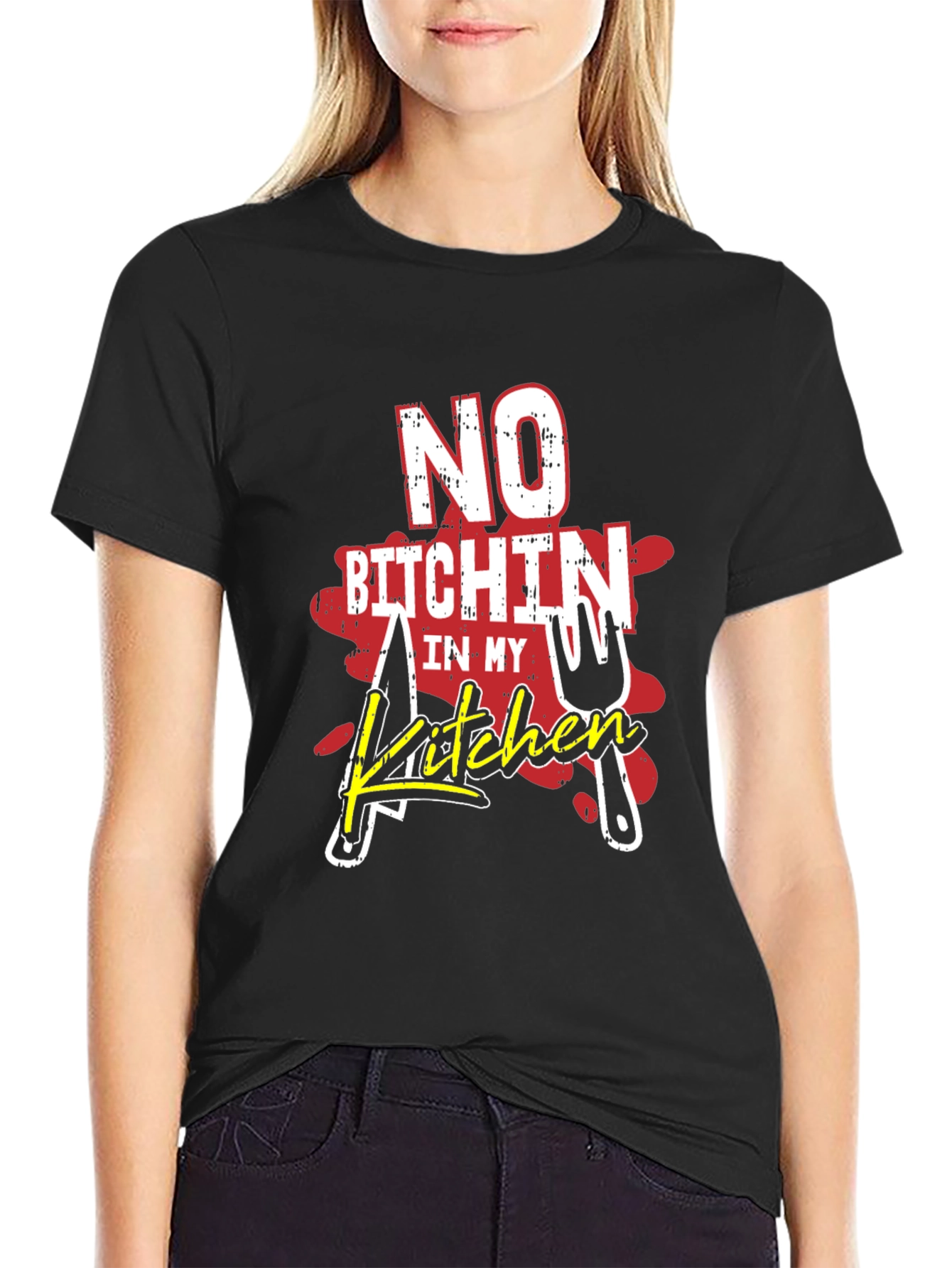 No B*tchin in My Kitchen Graphic T-Shirt