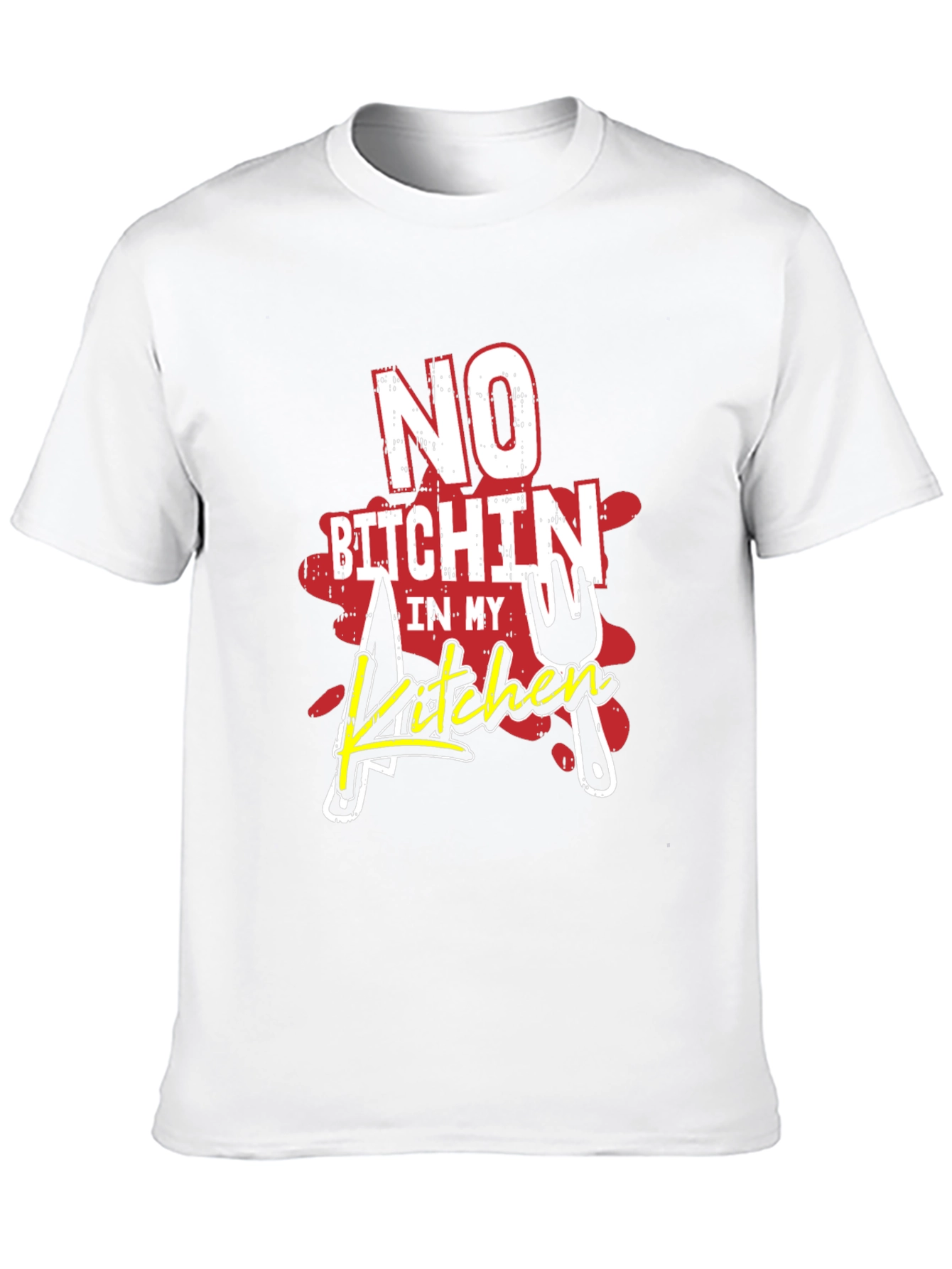 No B*tchin in My Kitchen Graphic T-Shirt