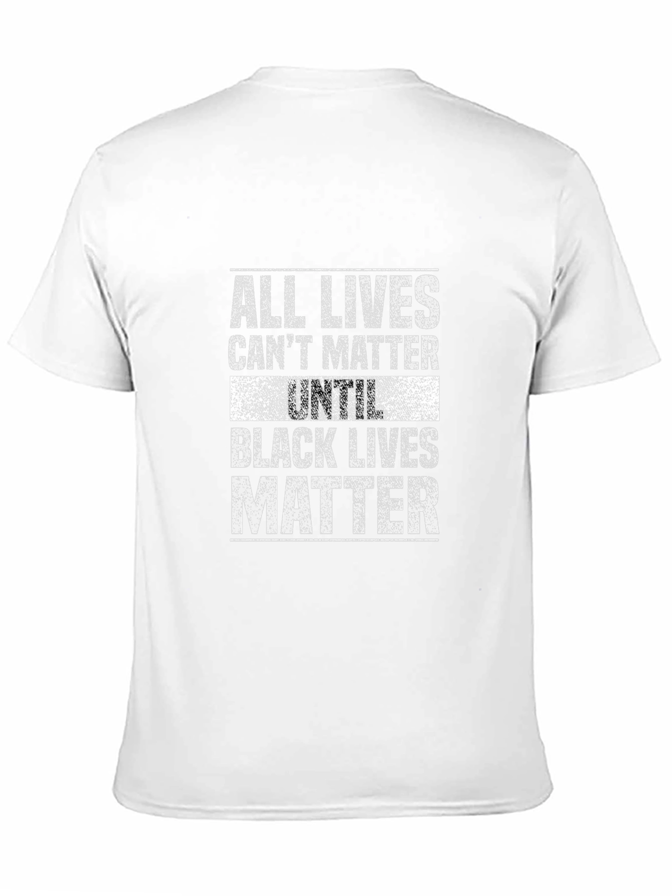 All Lives Cant Matter Until Black Lives Matter T-Shirt