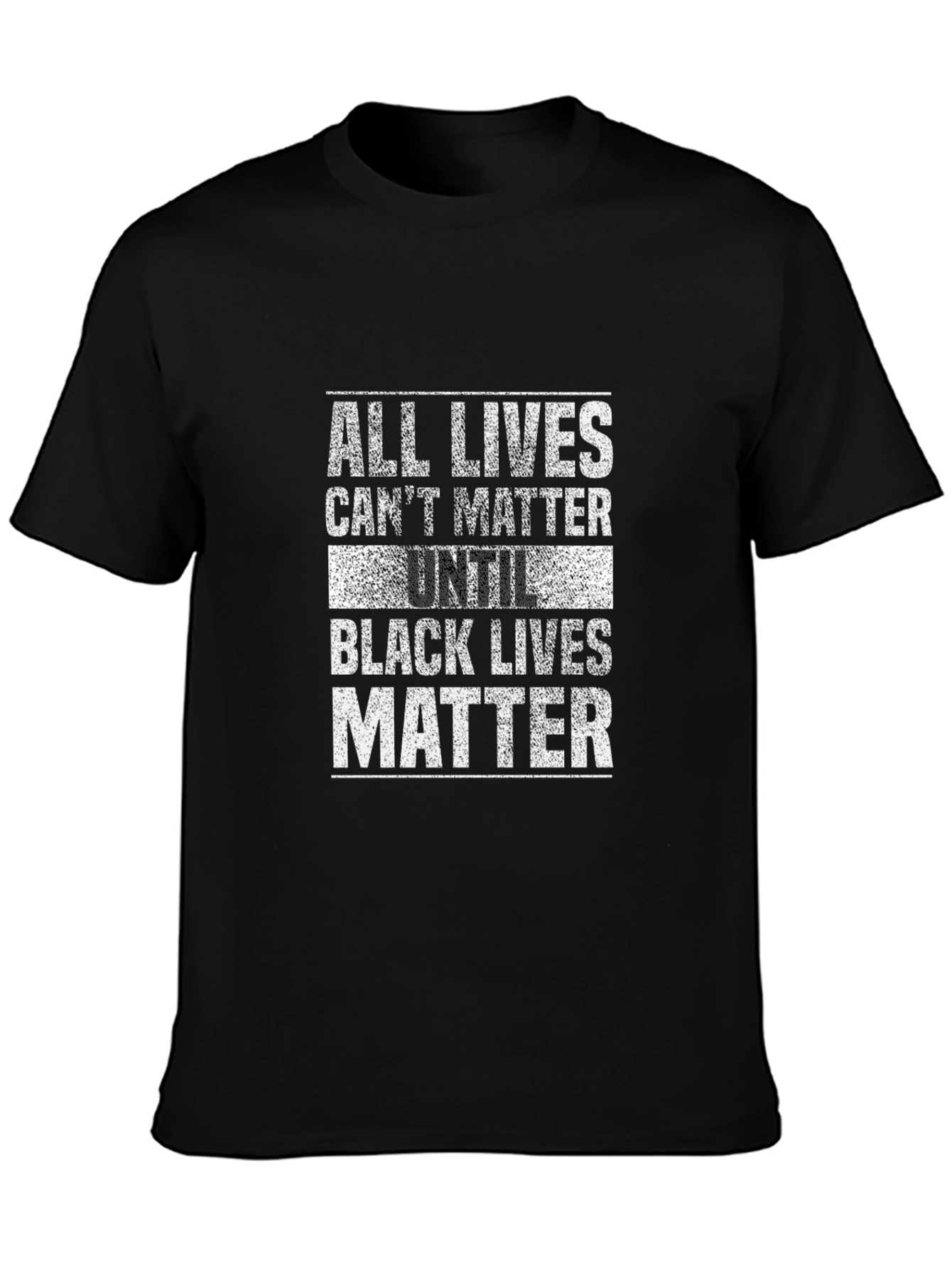 All Lives Cant Matter Until Black Lives Matter T-Shirt