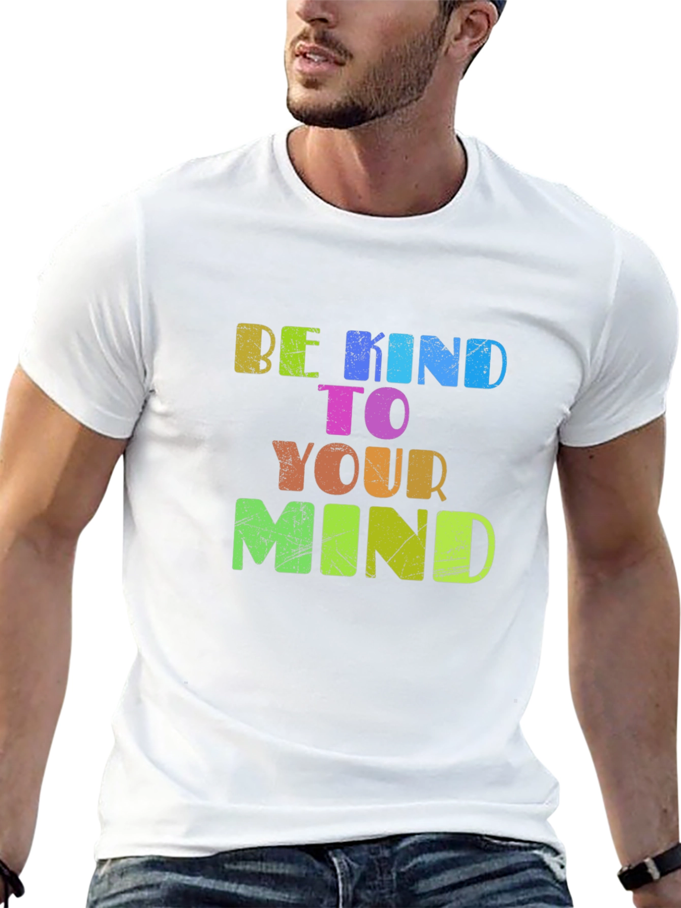 Be Kind To Your Mind T-Shirt