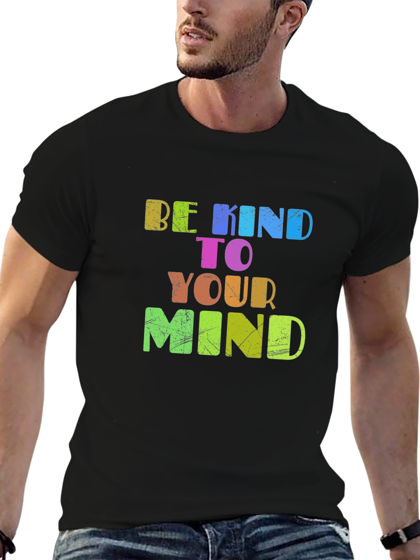 Be Kind To Your Mind T-Shirt