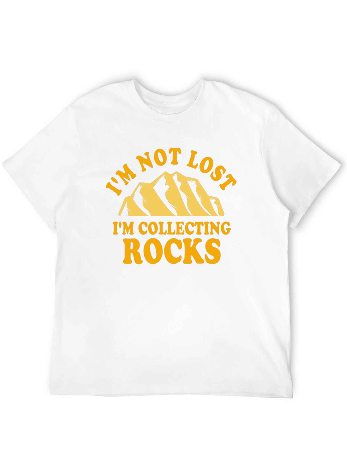 Im Not Lost Collecting Rocks T-Shirt