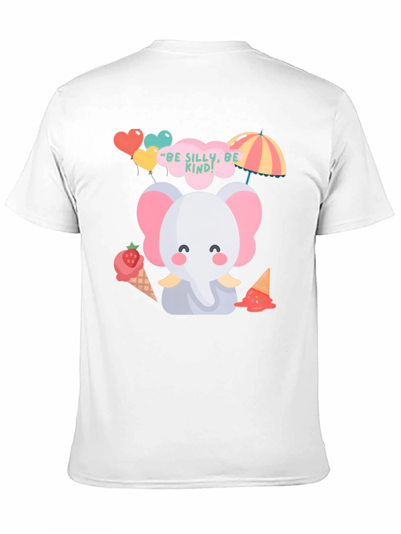 Cute Elephant Tee: Be Silly Be Kind T-Shirt