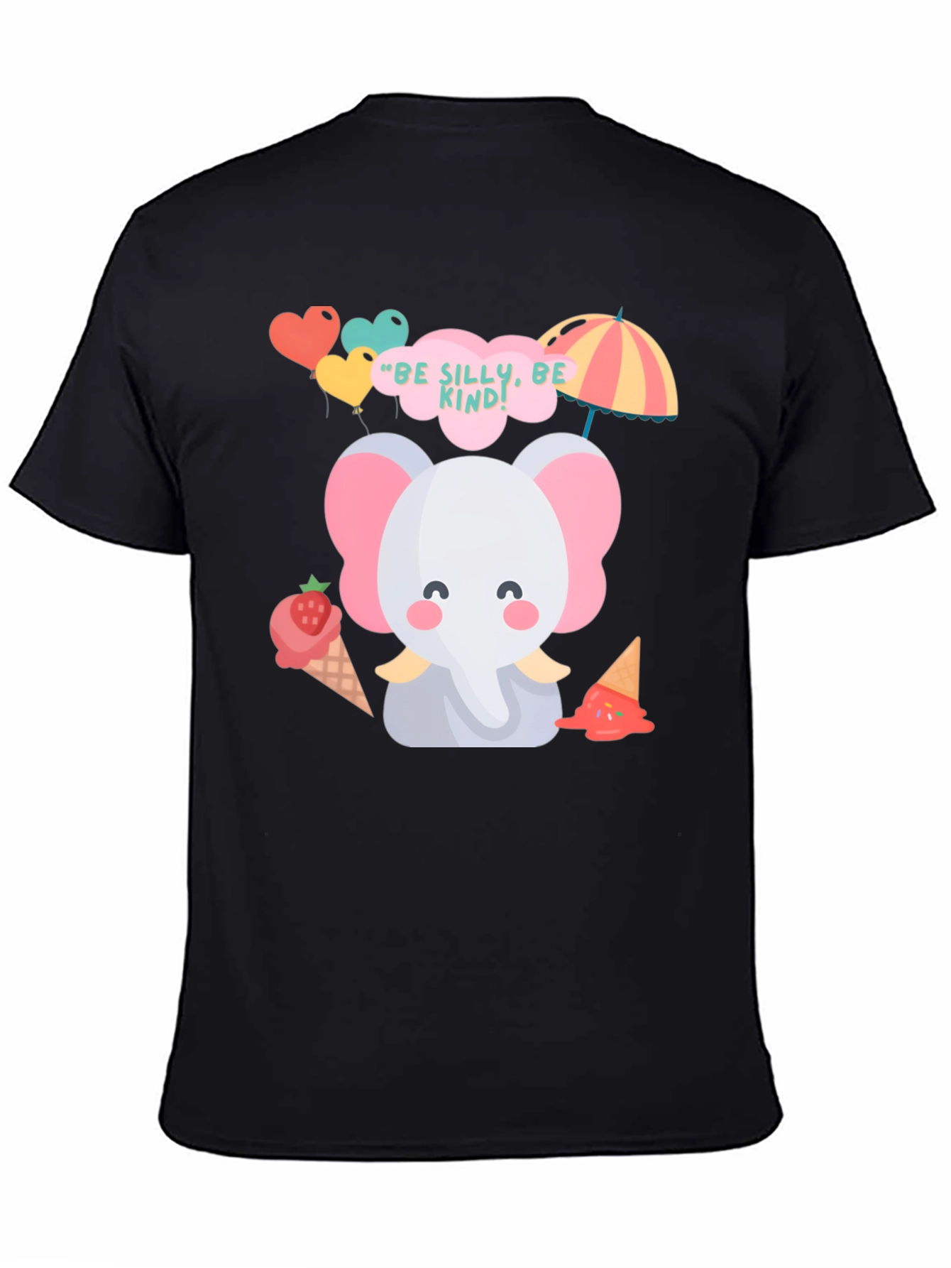 Cute Elephant Tee: Be Silly Be Kind T-Shirt