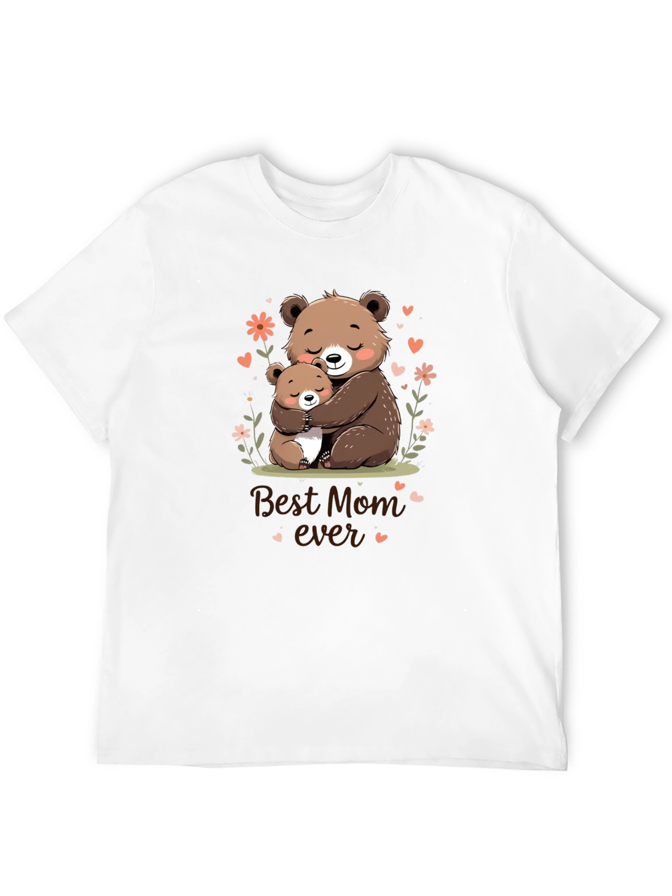 Best Mom Ever Cute Bear Hug T-Shirt