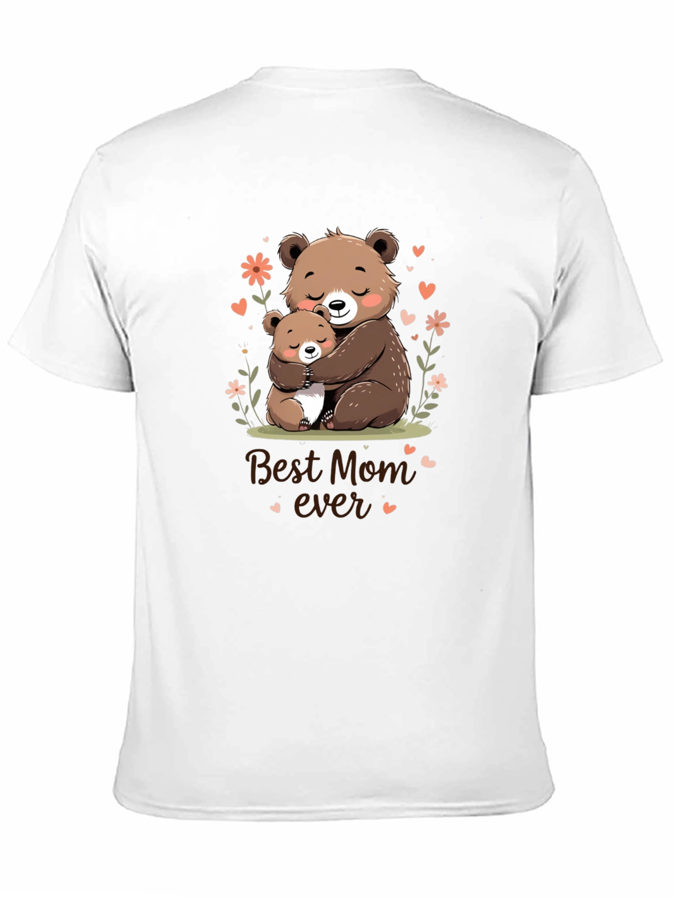 Best Mom Ever Cute Bear Hug T-Shirt