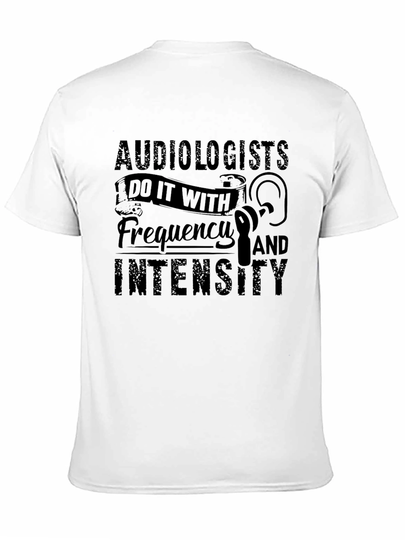 Audiologists Frequency Intensity Graphic T-Shirt