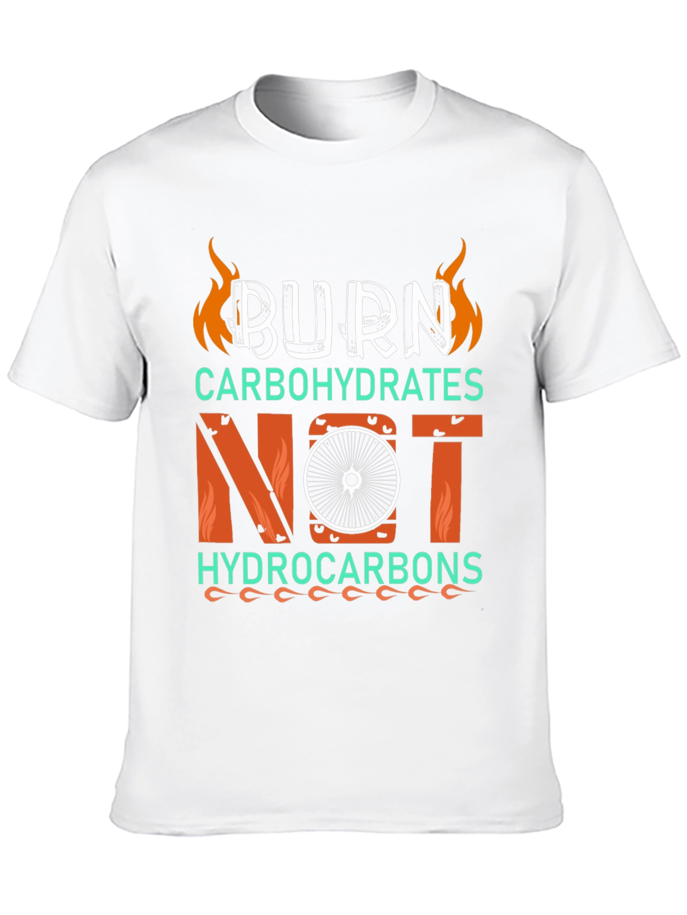 Burn Carbohydrates Not Hydrocarbons T-Shirt
