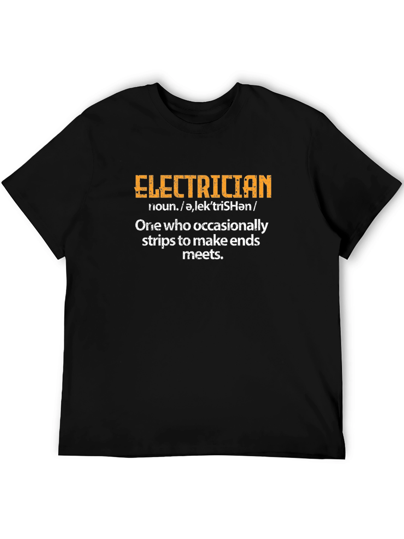 Electrician Humor Graphic T-Shirt - Profession Inspired Apparel
