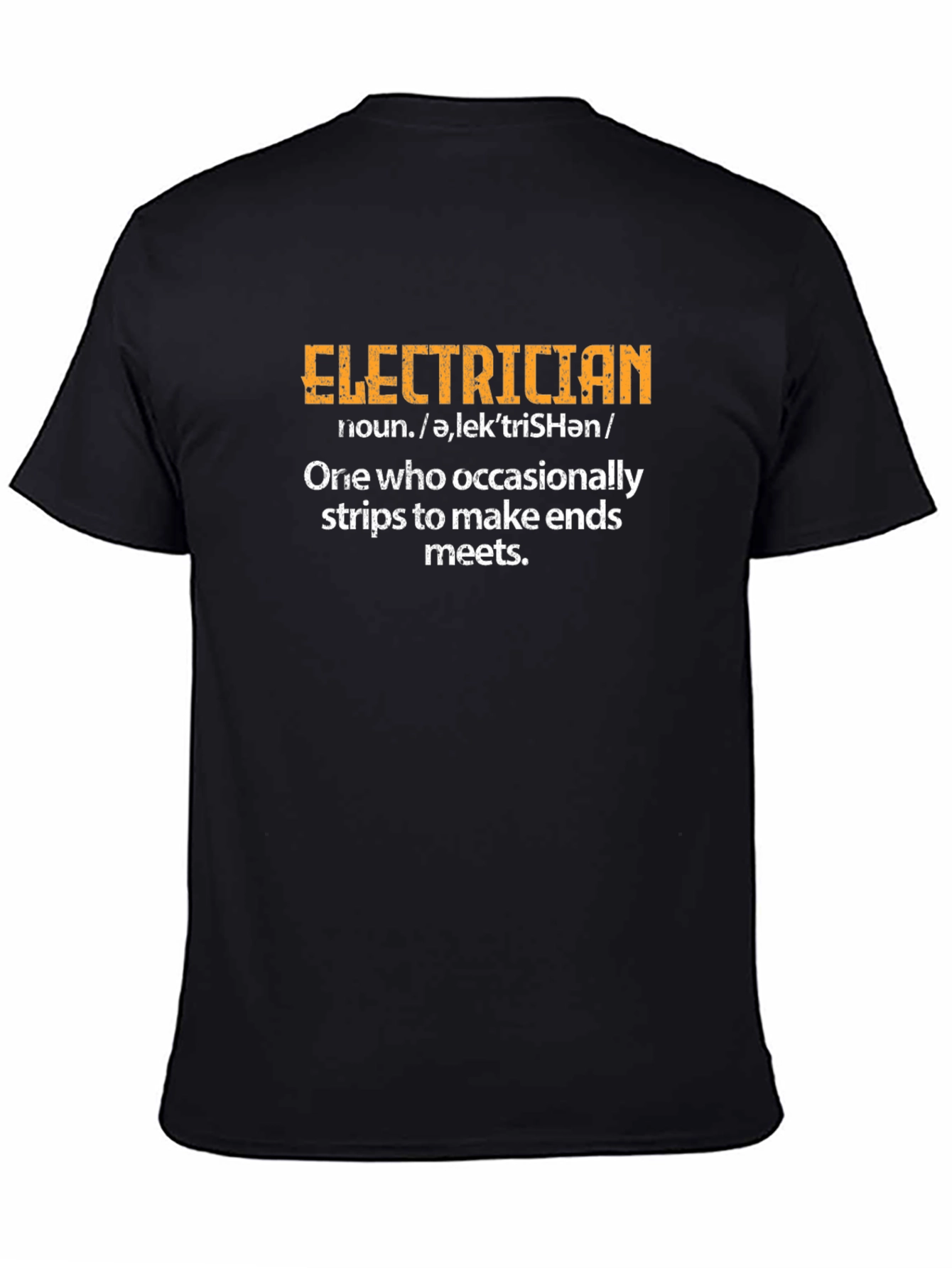 Electrician Humor Graphic T-Shirt - Profession Inspired Apparel