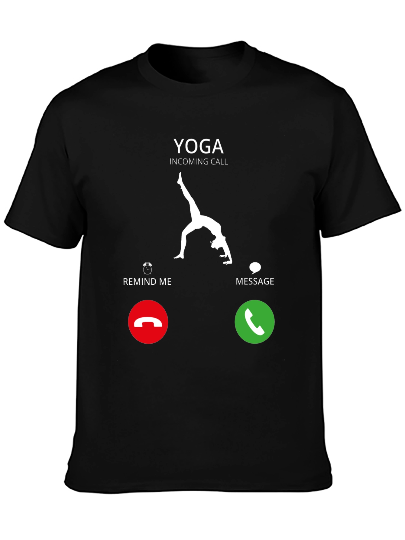 Yoga Incoming Call Funny Graphic T-Shirt