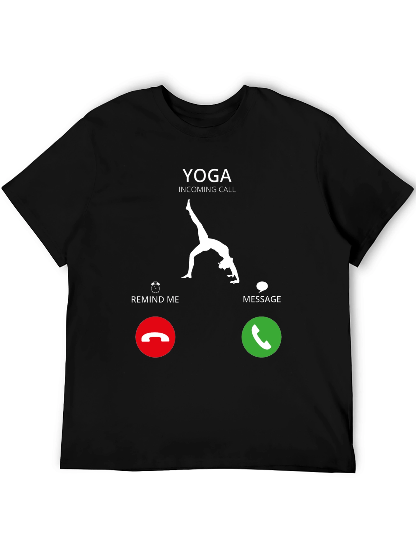 Yoga Incoming Call Funny Graphic T-Shirt