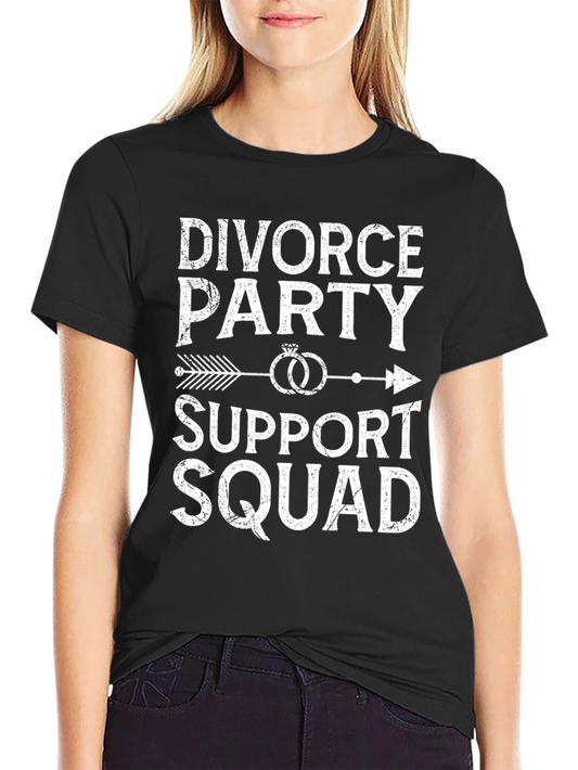 Divorce Party Support Squad Graphic Tee