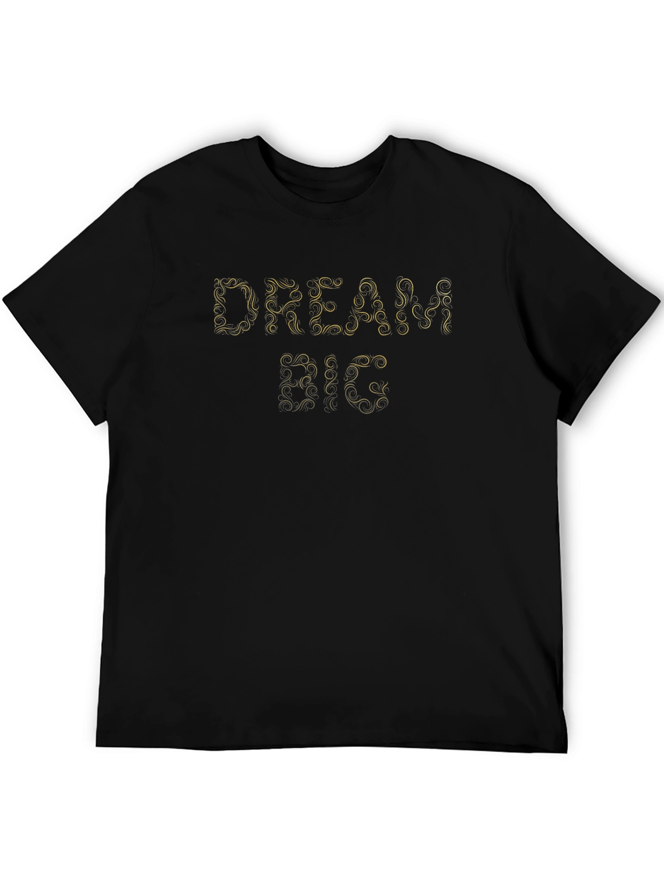 Dream Big Black T-Shirt