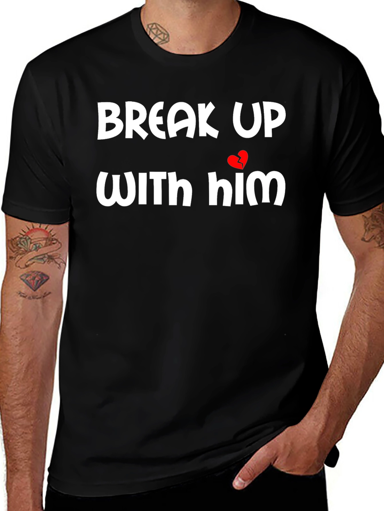 Break Up With Him Graphic Tee