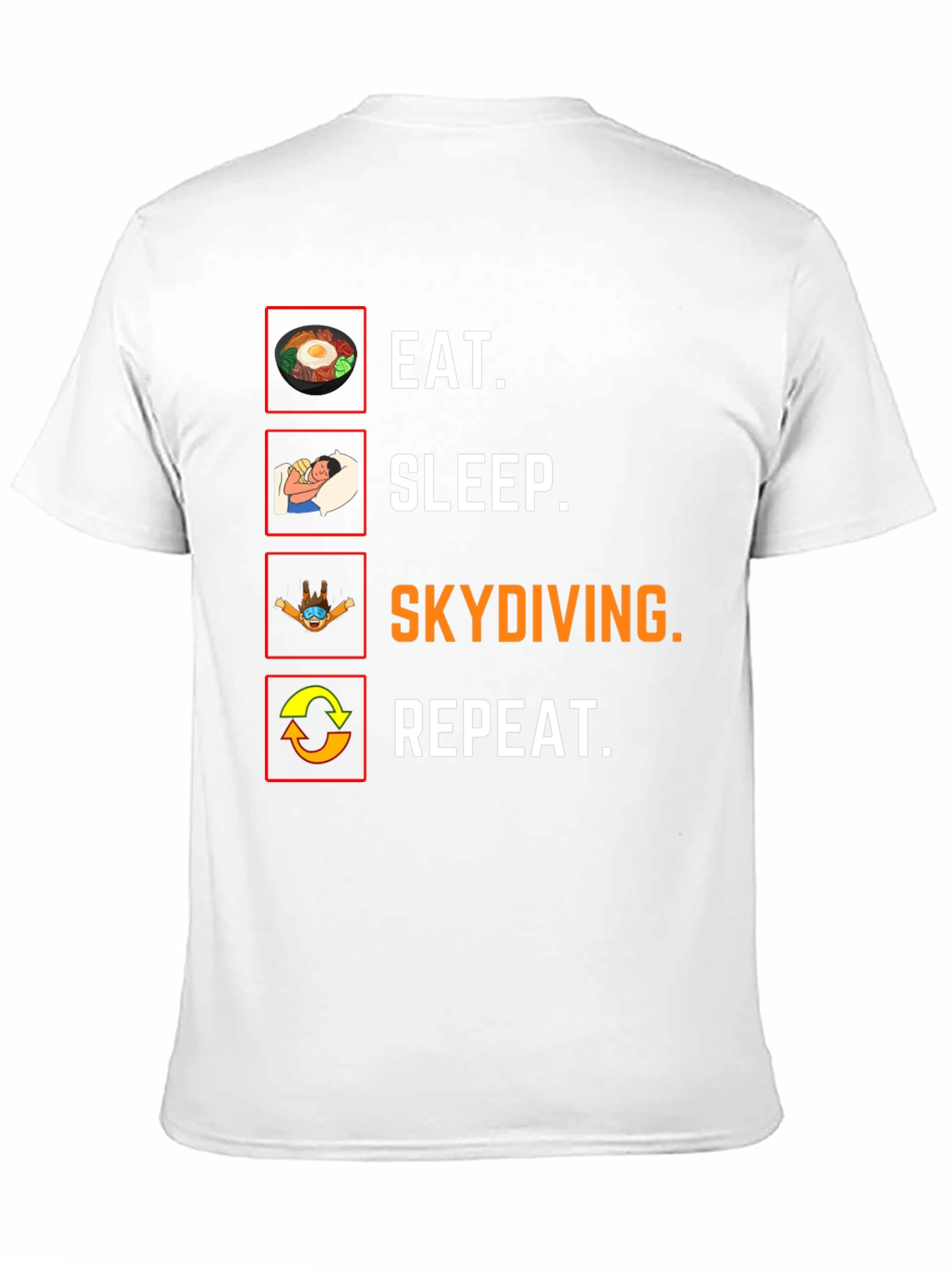 Eat Sleep Skydiving Repeat Funny T-Shirt