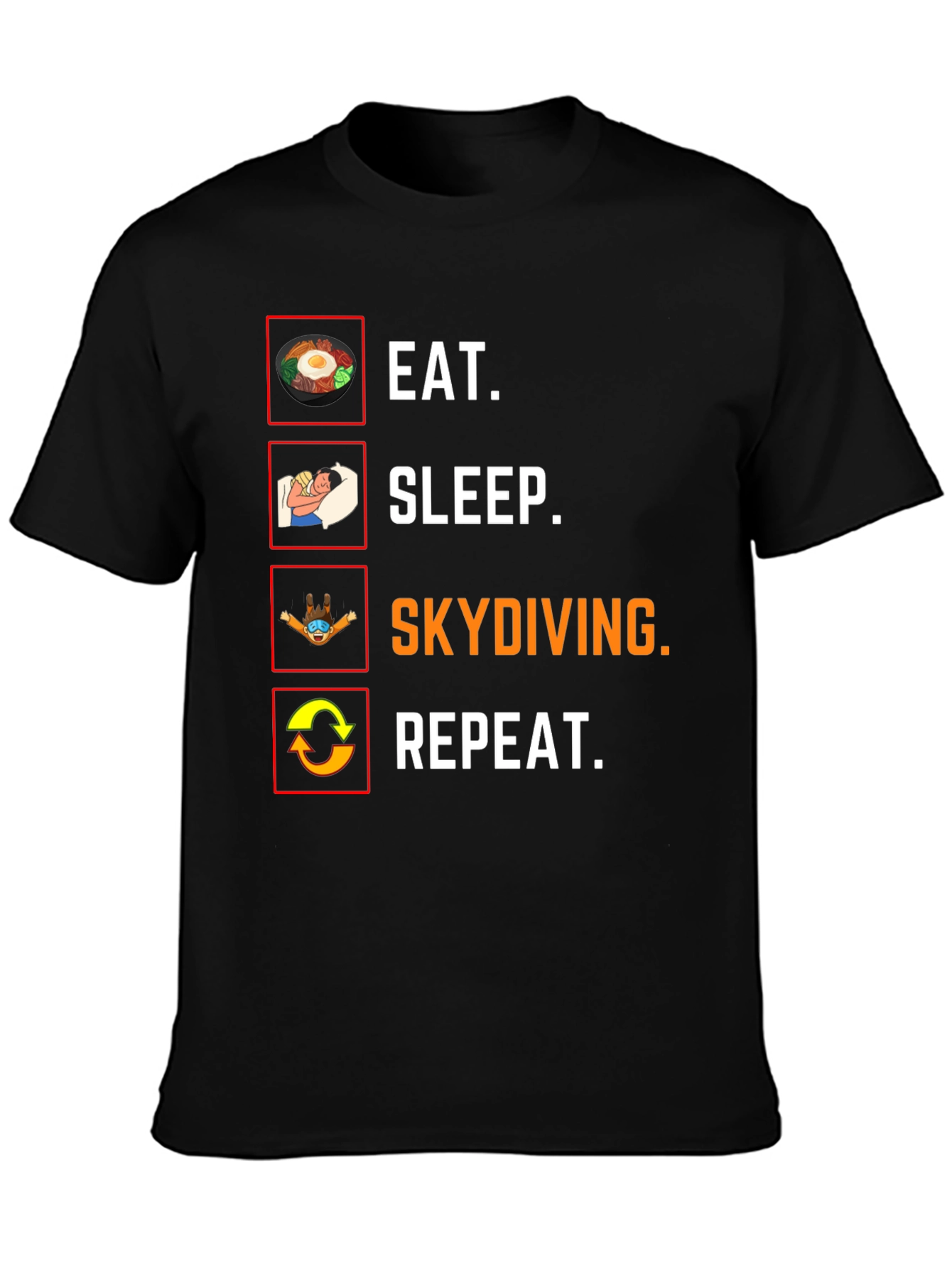 Eat Sleep Skydiving Repeat Funny T-Shirt