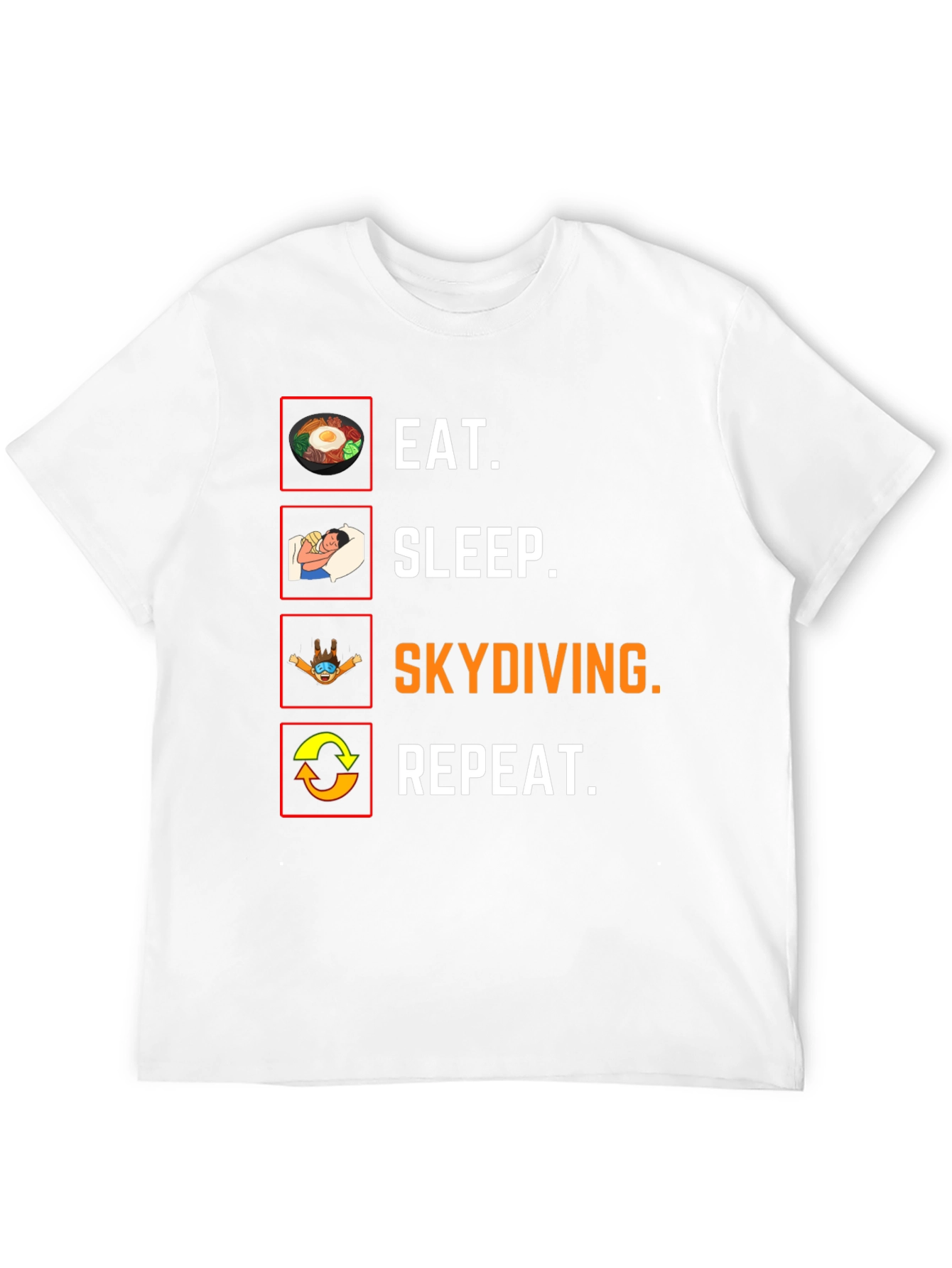 Eat Sleep Skydiving Repeat Funny T-Shirt