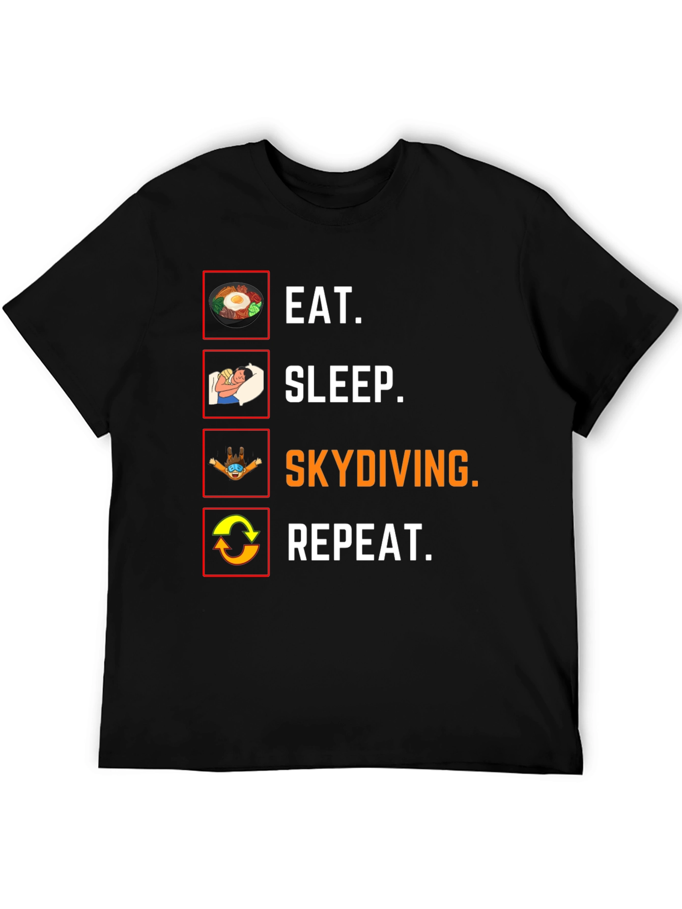 Eat Sleep Skydiving Repeat Funny T-Shirt