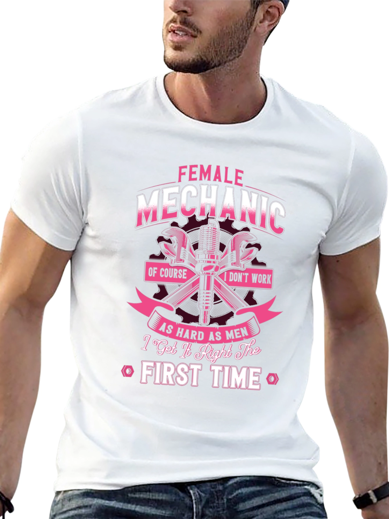 Female Mechanic T-Shirt - First Time Right
