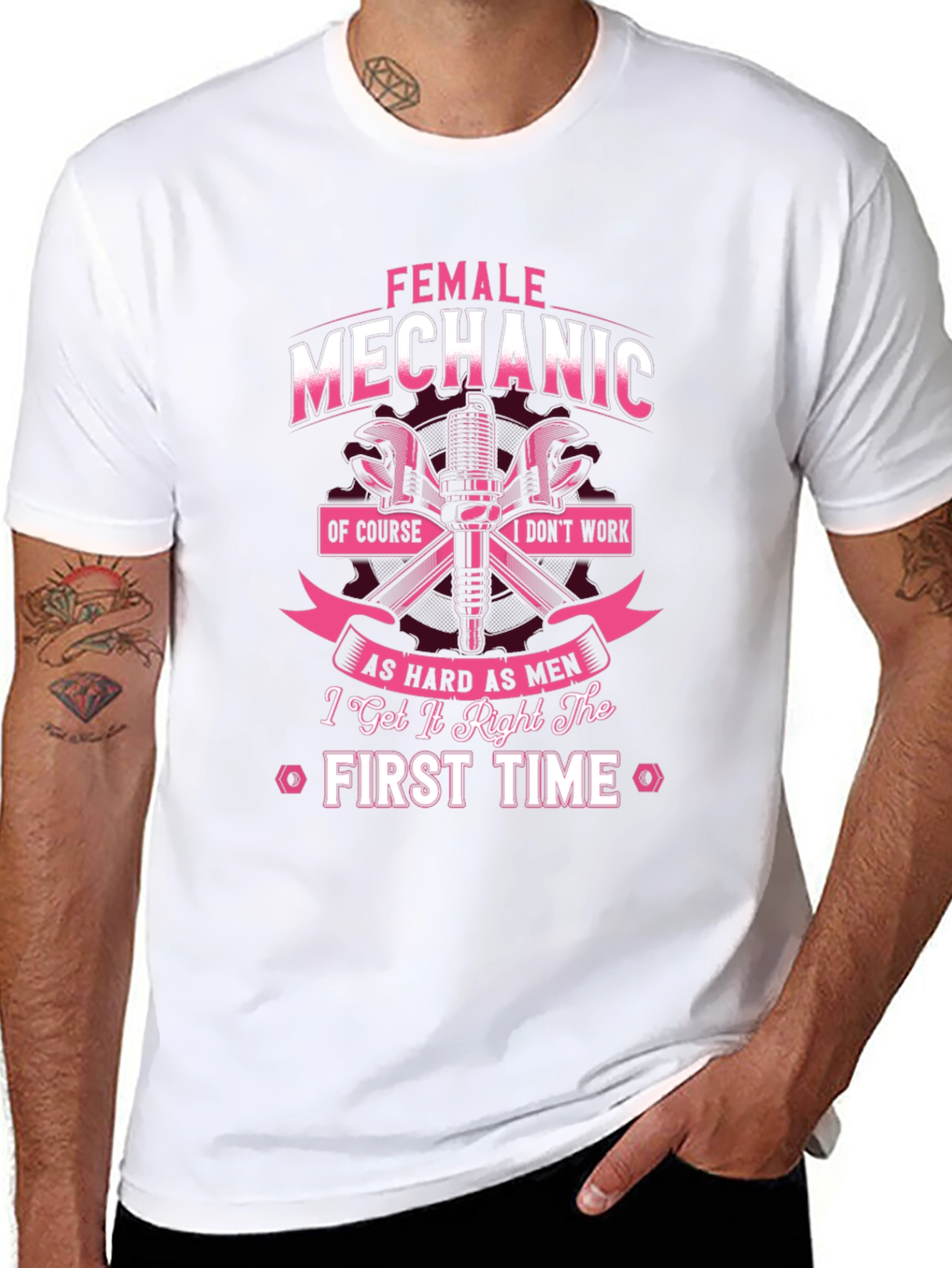 Female Mechanic T-Shirt - First Time Right