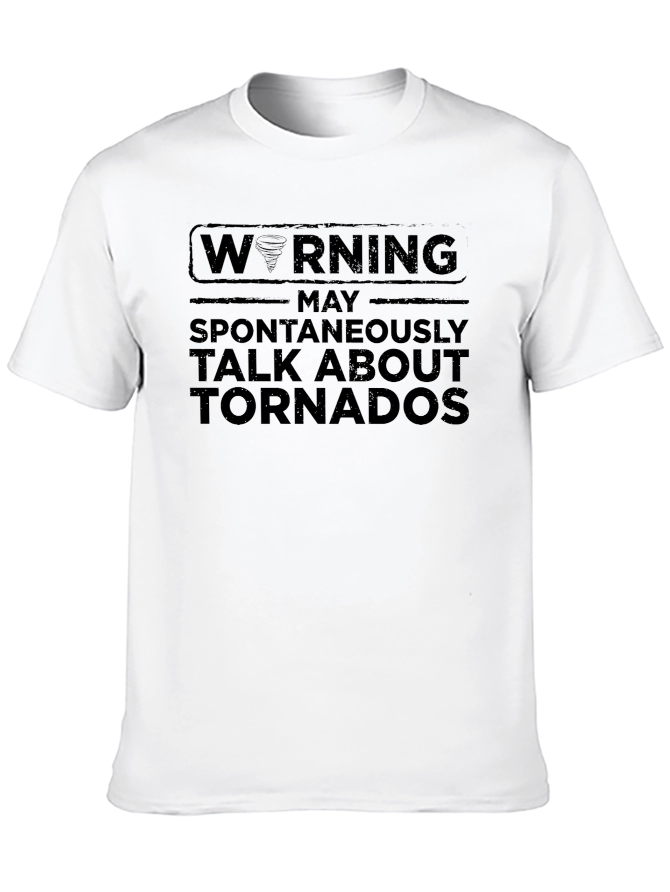 Warning: May Spontaneously Talk About Tornadoes T-Shirt