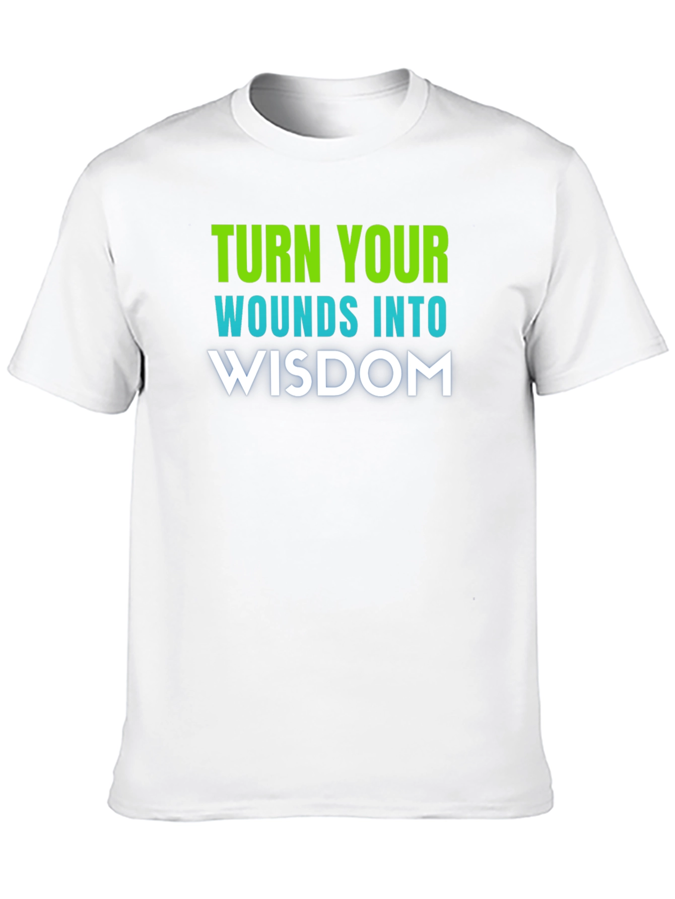 Turn Wounds Into Wisdom Graphic Tee