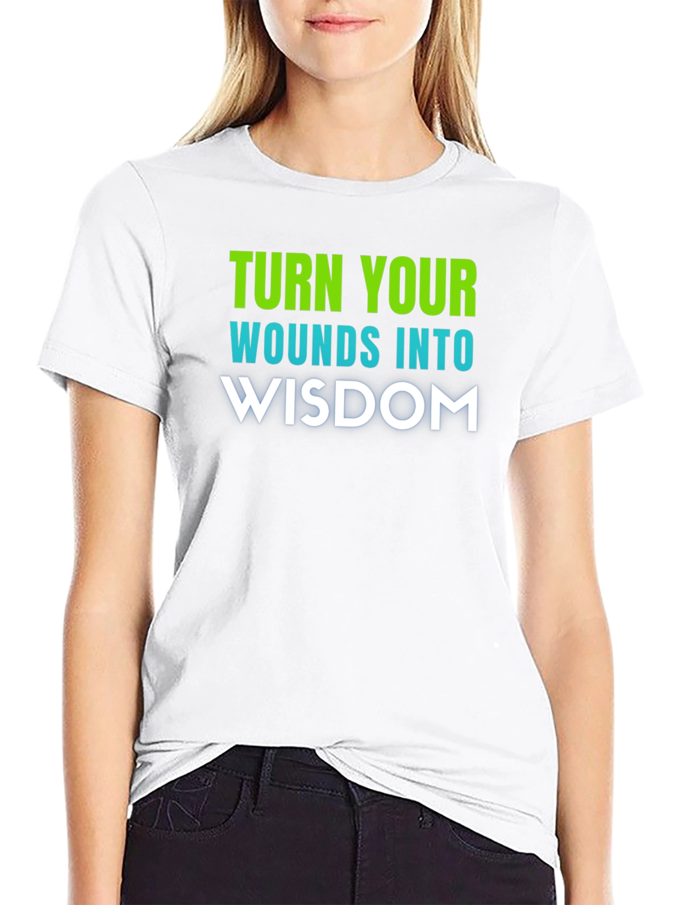 Turn Wounds Into Wisdom Graphic Tee